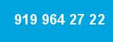919 964 27 22 919 964 27 22